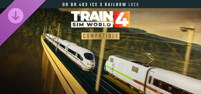 Train Sim World® 4: DB BR 403 ICE 3 Railbow Add-On