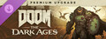 DOOM: The Dark Ages - Premium Upgrade
