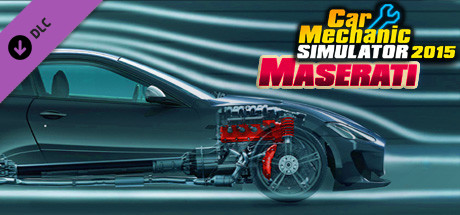 Car Mechanic Simulator 2015 - Maserati