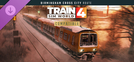 Train Sim World® 4: Birmingham Cross-City Line: Lichfield - Bromsgrove & Redditch Route Add-On
