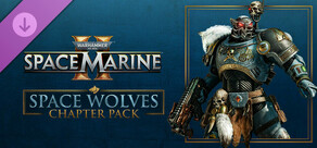 Warhammer 40,000: Space Marine 2 - Space Wolves Chapter Pack