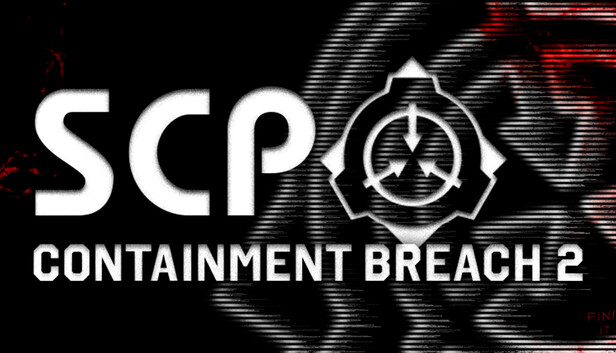 SCP: Containment Breach 2