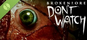 BrokenLore: DON'T WATCH DEMO