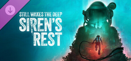 Still Wakes the Deep: Siren’s Rest