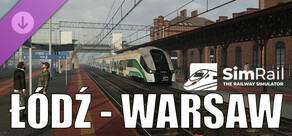 SimRail - The Railway Simulator: Łódź - Warsaw